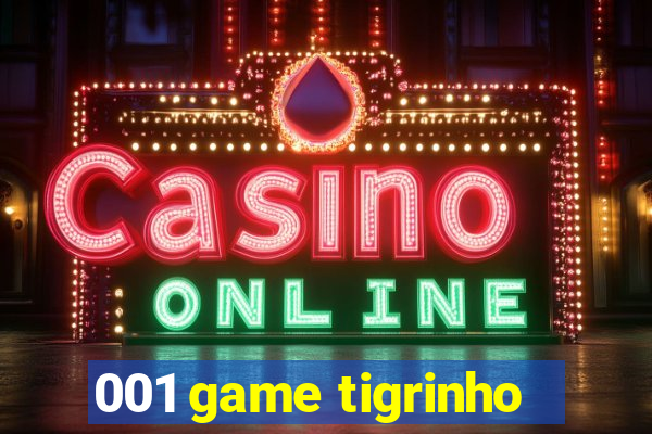 001 game tigrinho